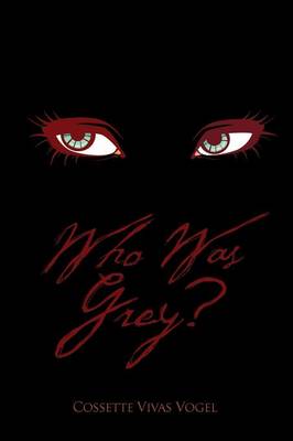 Who Was Grey? (Paperback)