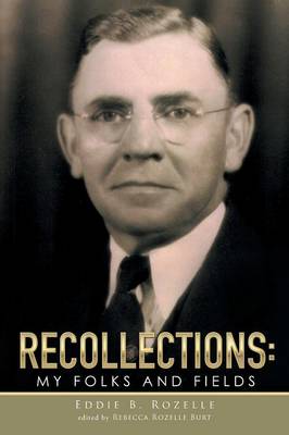Recollections: My Folks and Fields (Paperback)