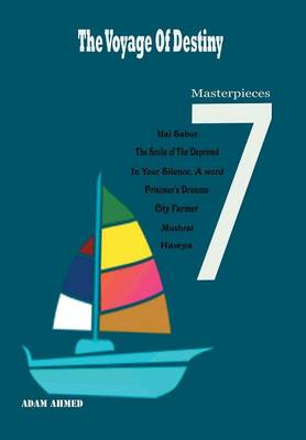 The Voyage of Destiny: 7 Masterpieces (Hardback)