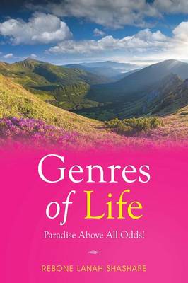 Genres of Life -Paradise Above All Odds! (Paperback)