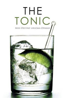The Tonic (Paperback)