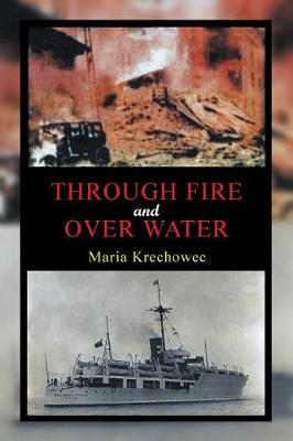 Through Fire and Over Water (Paperback)