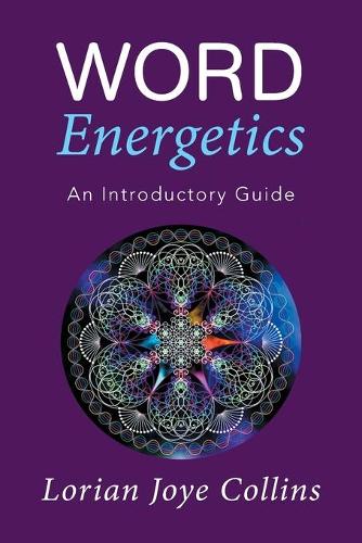 Word Energetics: An Introductory Guide (Paperback)