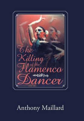 The Killing of the Flamenco Dancer (Hardback)