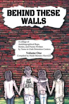 Behind These Walls (Paperback)