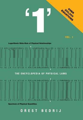 '1' the Encyclopedia of Physical Laws Vol. 1 (Hardback)
