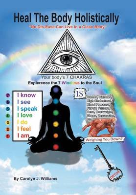 Heal the Body Holistically (Hardback)