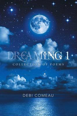 Dreaming 1: Collection of Poems (Paperback)