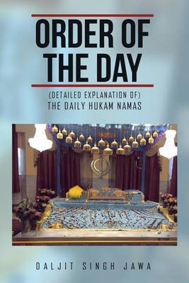 Order of the Day: (The Daily Hukam Namas) (Paperback)