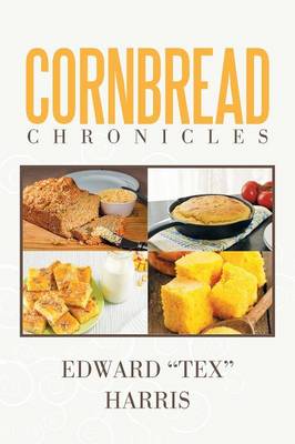Cornbread Chronicles (Paperback)