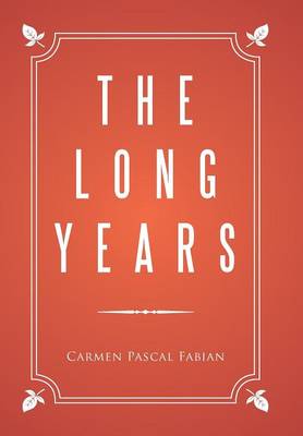 The Long Years (Hardback)