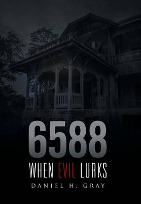 6588: When Evil Lurks (Hardback)