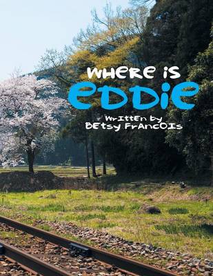 Where Is Eddie (Paperback)