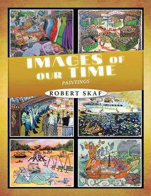 Images of Our Time: Paintings (Paperback)