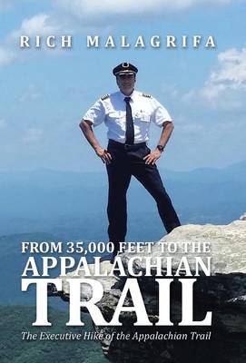 From 35,000 Feet to the Appalachian Trail (Hardback)