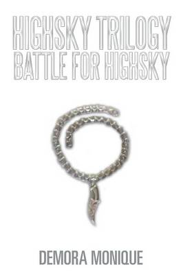 Battle for HighSky (Paperback)