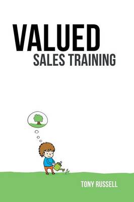 Valued Sales Training: Vol. 1 (Paperback)
