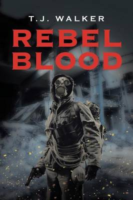 Rebel Blood (Paperback)