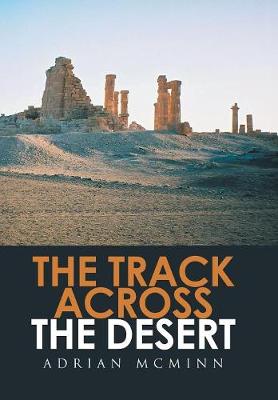 The Track Across the Desert (Hardback)