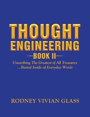 Thought Engineering: Book II (Paperback)