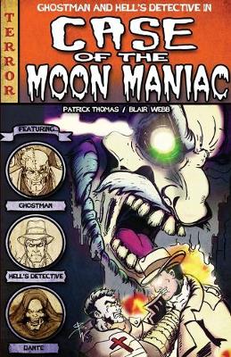 The Case of the Moon Maniac (Paperback)