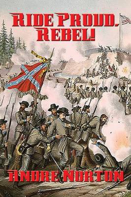 Ride Proud, Rebel! (Paperback)