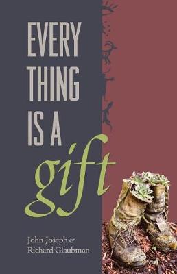Everything Is a Gift (Paperback)
