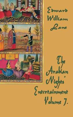 The Arabian Nights' Entertainment Volume 7 (Hardback)