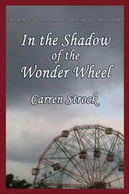 In the Shadow of the Wonder Wheel (Paperback)