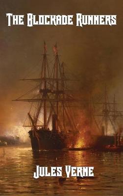The Blockade Runners (Hardback)