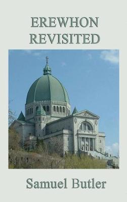 Erewhon Revisited (Hardback)