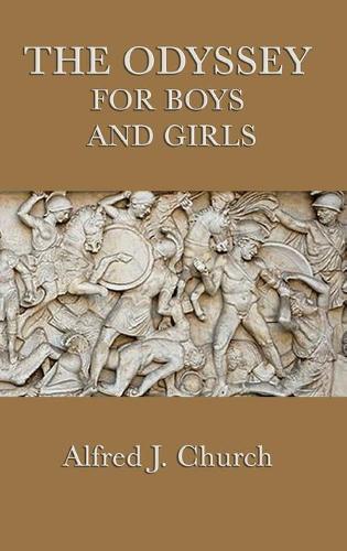 The Odyssey for Boys and Girls (Hardback)