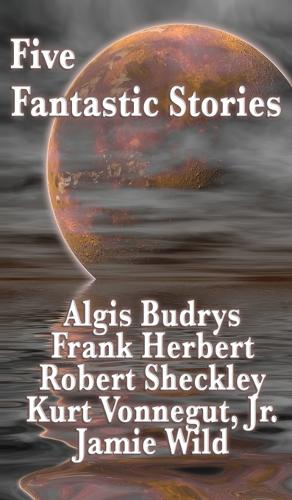 Five Fantastic Stories (Hardback)