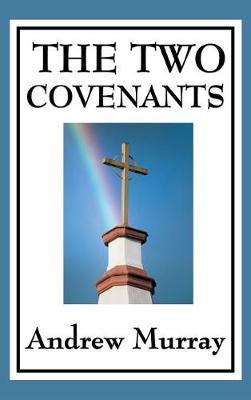 The Two Covenants (Hardback)