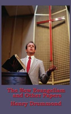 The New Evangelism and Other Papers (Hardback)