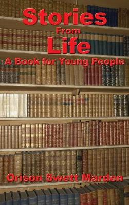 Stories from Life: A Book for Young People (Hardback)