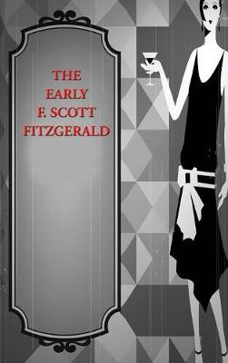 Early F. Scott Fitzgerald (Hardback)