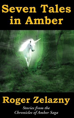 Seven Tales in Amber (Hardback)