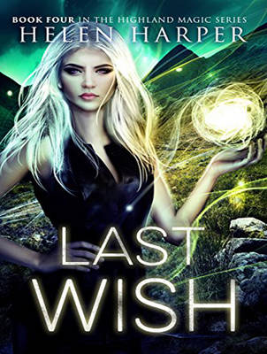 Last Wish - Highland Magic 4 (CD-Audio)