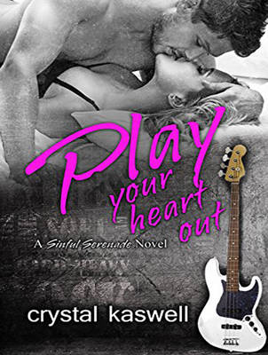 Play Your Heart Out - Sinful Serenade 4 (CD-Audio)