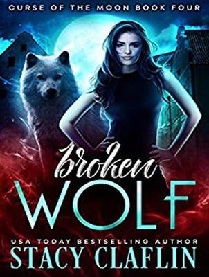 Broken Wolf - Curse of the Moon 4 (CD-Audio)