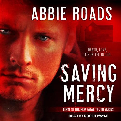 Saving Mercy - Fatal Truth 1 (CD-Audio)
