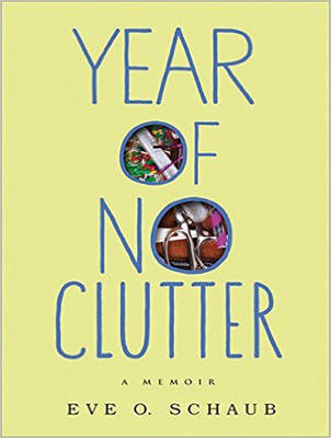 Year of No Clutter: A Memoir (CD-Audio)