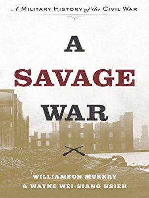 A Savage War: A Military History of the Civil War (CD-Audio)