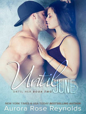 Until June - Until Her 2 (CD-Audio)