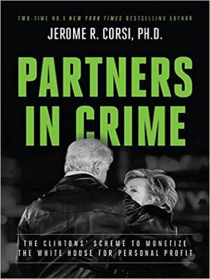 Partners in Crime: The Clintons' Scheme to Monetize the White House for Personal Profit (CD-Audio)