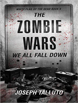 The Zombie Wars: We All Fall Down - White Flag of the Dead 9 (CD-Audio)