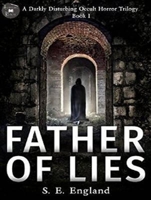 Father of Lies - A Darkly Disturbing Occult Horror Trilogy 1 (CD-Audio)