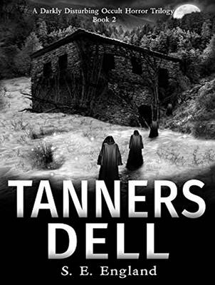 Tanners Dell - A Darkly Disturbing Occult Horror Trilogy 2 (CD-Audio)