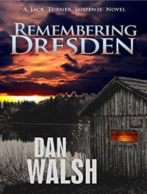 Remembering Dresden - Jack Turner Suspense 2 (CD-Audio)